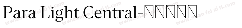 Para Light Central字体转换